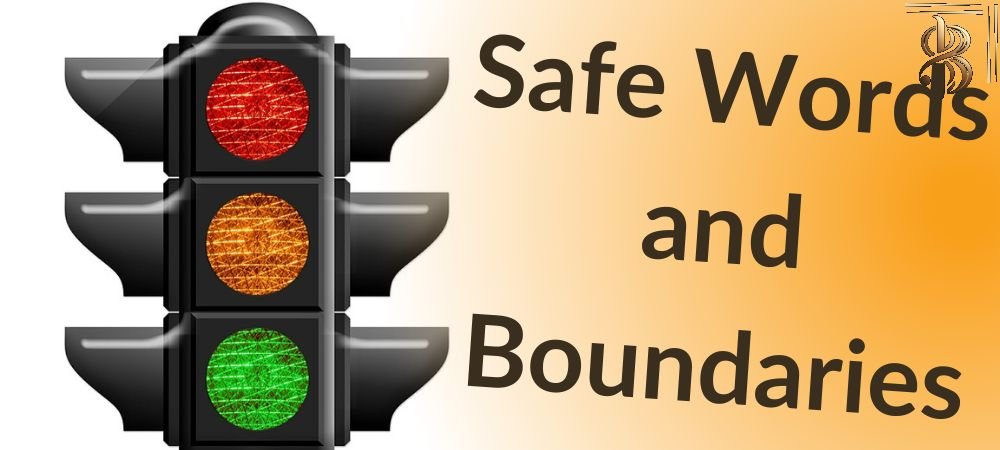 a traffic light with "safe word and boundaries" written on an orange background