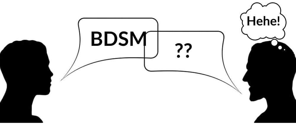 two shadowy faces facing each other. One says BDSM, the second acts surprised, but seems happy that the subject has been broached.